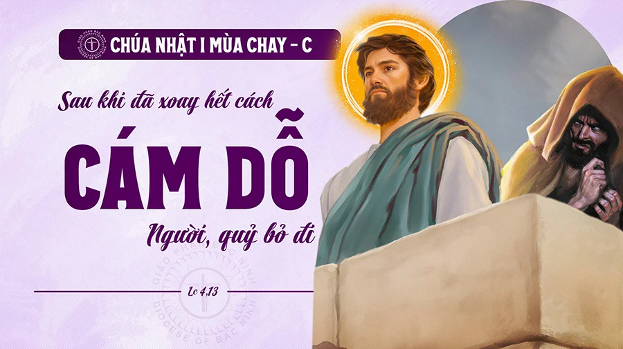 Chúa Nhật I Mùa Chay Năm C: Cám Dỗ và Lời Đáp Khôn Ngoan - Hành Trình Thanh Tẩy Tâm Hồn
