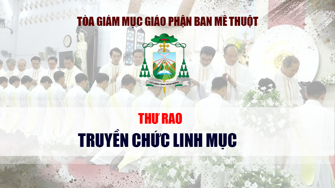 Hành Trình Đức Tin Vượt Qua Thử Thách: Câu Chuyện Truyền Chức Linh Mục Giáo Phận Ban Mê Thuột