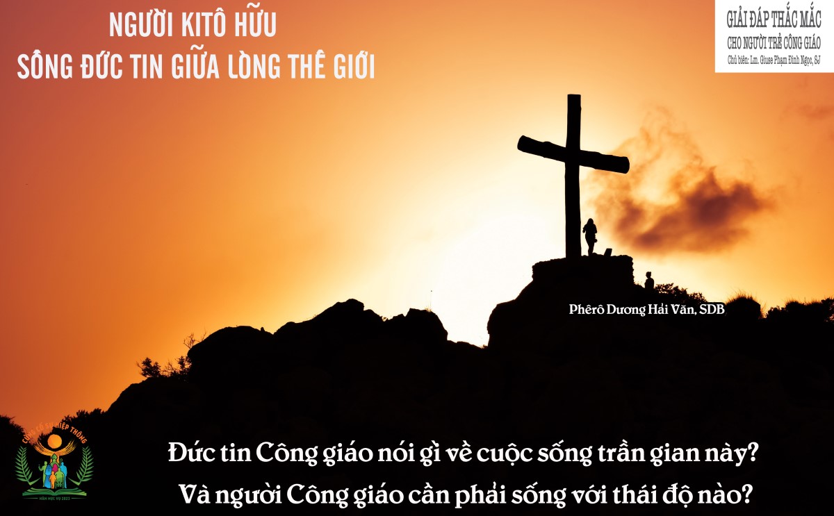 Sống Đạo và Đời Sống Kitô Hữu: Hành Trình Thăng Tiến Tâm Linh Trong Thế Giới Hiện Đại