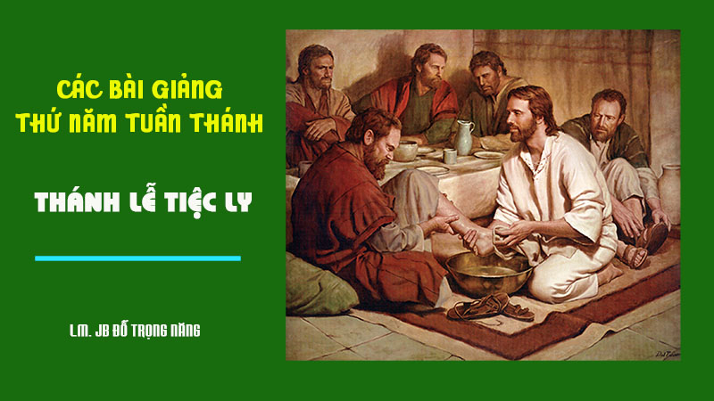 Thánh Lễ Tiệc Ly và Cội Nguồn Ơn Cứu Độ: Một Hành Trình Chiêm Niệm Sâu Sắc 12 Thánh Lễ Tiệc Ly và Cội Nguồn Ơn Cứu Độ: Một Hành Trình Chiêm Niệm Sâu Sắc