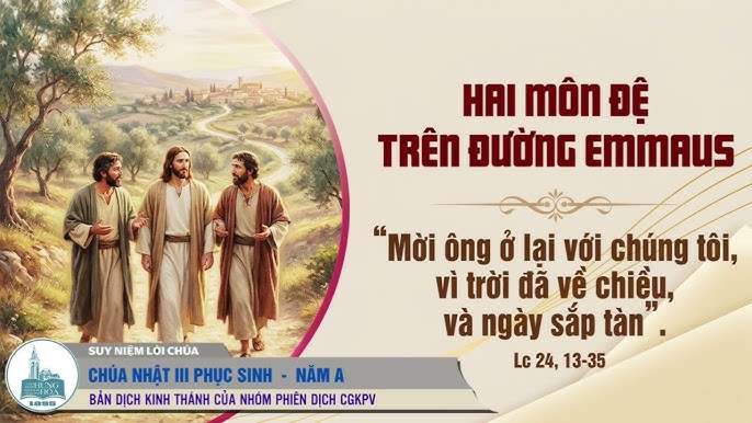 Vượt Qua Nỗi Sợ Hãi Để Sống Tình Yêu Phục Sinh: Suy Niệm Tin Mừng Chúa Nhật III Mùa Phục Sinh Năm C