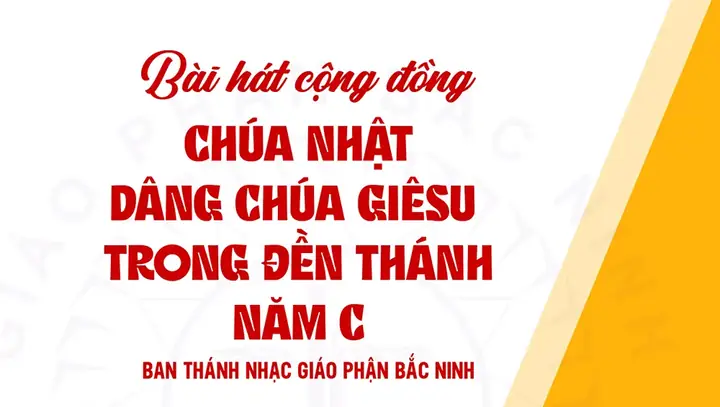 Bài Hát Lễ Dâng Chúa Giêsu Trong Đền Thánh