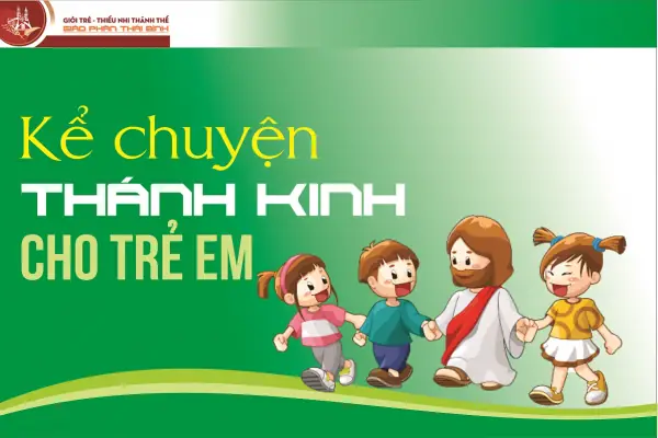 Câu Chuyện Của Chúa Giêsu