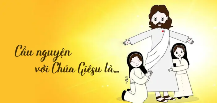 Cầu Nguyện Với Chúa Giêsu