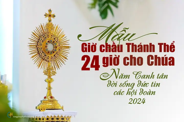 Chầu Chúa Giêsu Thánh Thể Chầu Chúa Giêsu Thánh Thể