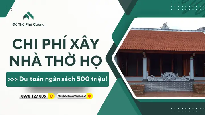 Chi Phí Xây Nhà Thờ Họ