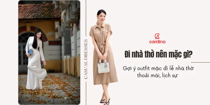 Đi Lễ Nhà Thờ Mặc Gì Đi Lễ Nhà Thờ Mặc Gì