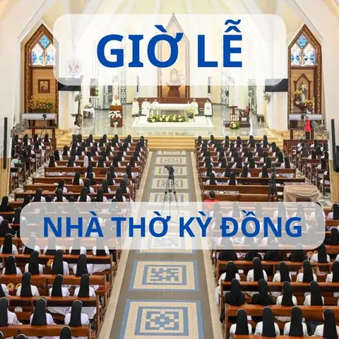Giờ Lễ Nhà Thờ Kỳ Đồng