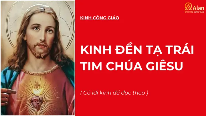 Kinh Đền Tạ Trái Tim Chúa Giêsu Kinh Đền Tạ Trái Tim Chúa Giêsu
