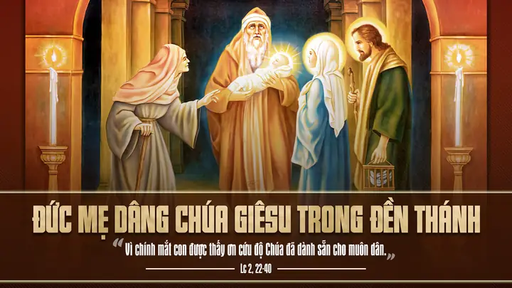 Lễ Đức Mẹ Dâng Chúa Giêsu Trong Đền Thánh
