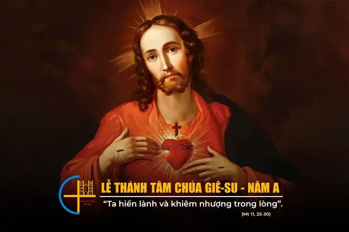 Lễ Thánh Tâm Chúa Giêsu Năm A Lễ Thánh Tâm Chúa Giêsu Năm A