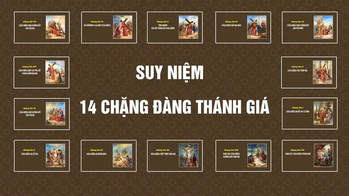 Ngắm 14 Đàng Thánh Giá Chúa Giêsu