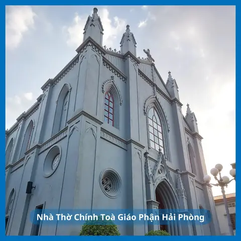 Nhà Thờ Chính Tòa Hải Phòng Nhà Thờ Chính Tòa Hải Phòng