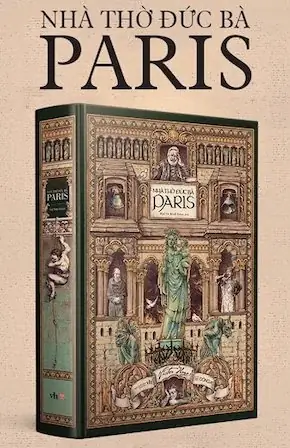 Nhà Thờ Đức Bà Paris Victor Hugo