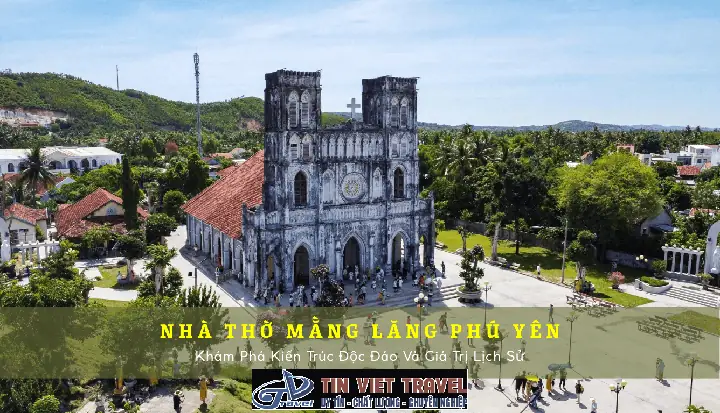 Nhà Thờ Mằng Lăng Phú Yên