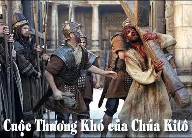 Sự Thương Khó Của Chúa Giêsu Sự Thương Khó Của Chúa Giêsu
