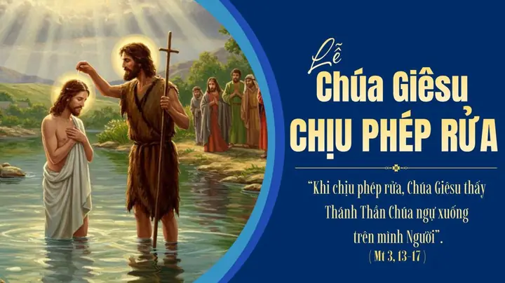 Suy Niệm Lễ Chúa Giêsu Chịu Phép Rửa Suy Niệm Lễ Chúa Giêsu Chịu Phép Rửa