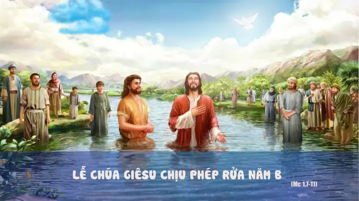 Suy Niệm Lễ Chúa Giêsu Chịu Phép Rửa Suy Niệm Lễ Chúa Giêsu Chịu Phép Rửa