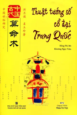 Thuật Tướng Số Cổ Đại Trung Quốc Nhan Tri Viet Thuật Tướng Số Cổ Đại Trung Quốc Nhan Tri Viet