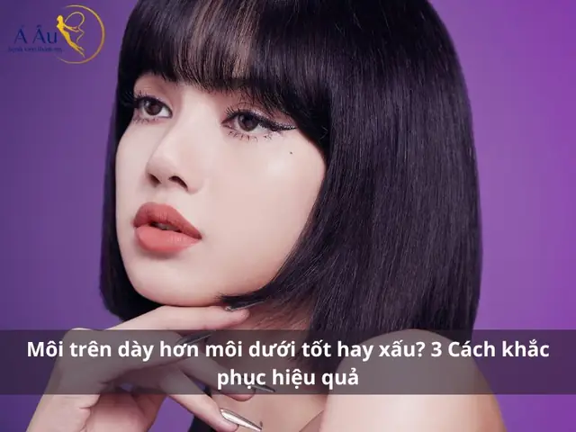 Tướng Môi Trên Dày Hơn Môi Dưới