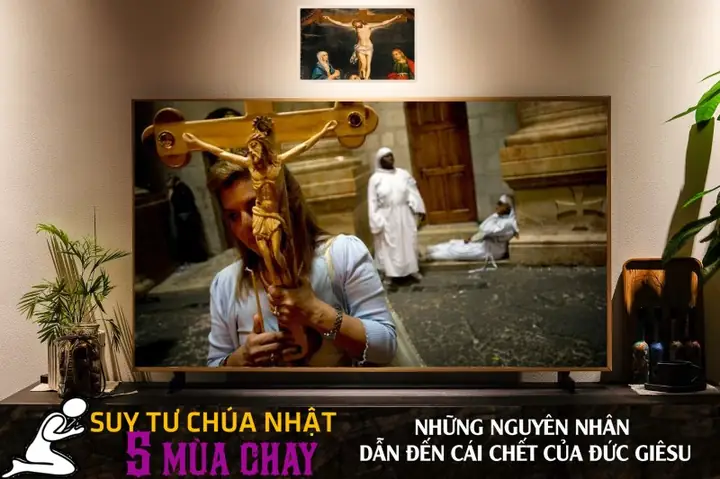 Vì Sao Chúa Giêsu Bị Đóng Đinh