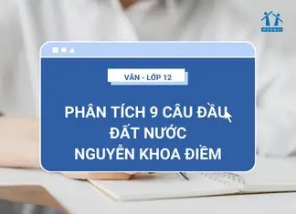 Đất Nước, Nguyễn Khoa Điềm 9 Câu Đầu Đất Nước, Nguyễn Khoa Điềm 9 Câu Đầu