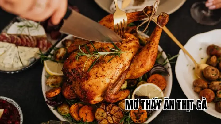 Giải Mã Giấc Mơ Ăn Cơm Thịt Gà Giải Mã Giấc Mơ Ăn Cơm Thịt Gà