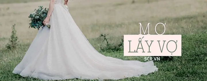 Giải Mã Giấc Mơ Cưới Vợ Sớm