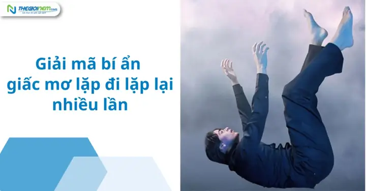 Giải Mã Giấc Mơ Lặp Lại Nhiều Lần