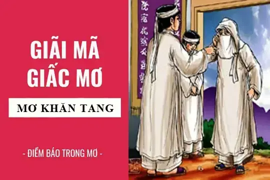 Giải Mã Giấc Mơ Mặc Áo Tang Giải Mã Giấc Mơ Mặc Áo Tang