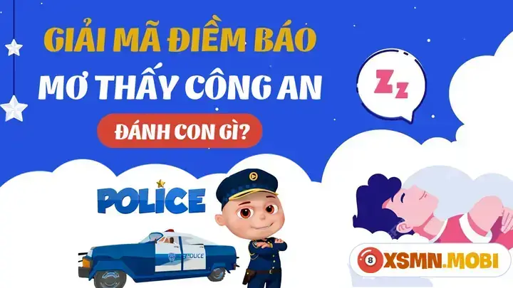 Giải Mã Giấc Mơ Thấy Công An Giải Mã Giấc Mơ Thấy Công An