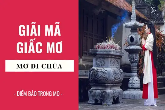 Giải Mã Giấc Mơ Thấy Đi Đền