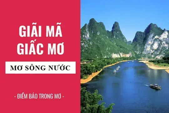 Giải Mã Giấc Mơ Thấy Đi Trên Dòng Sông