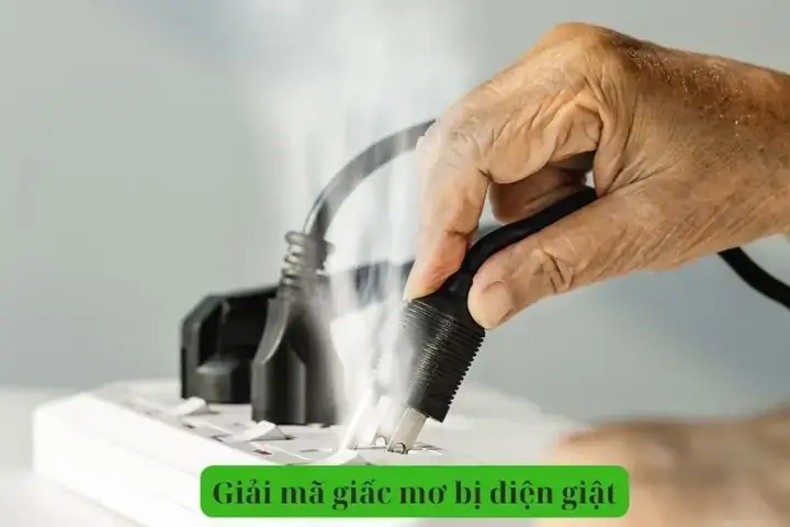 Giải Mã Giấc Mơ Thấy Điện Giật Giải Mã Giấc Mơ Thấy Điện Giật