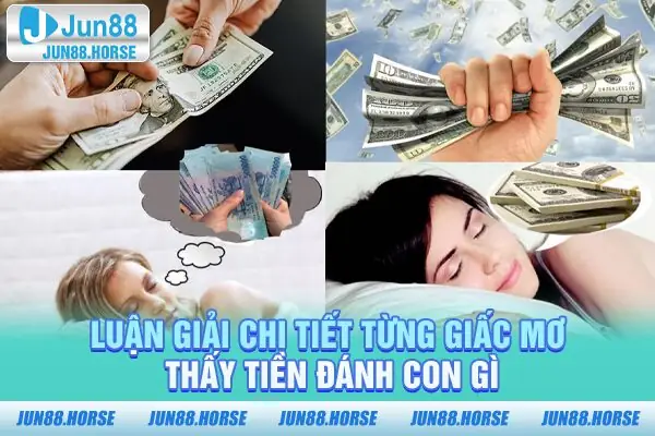 Giải Mã Giấc Mơ Thấy Tiền Danh Con Gi Giải Mã Giấc Mơ Thấy Tiền Danh Con Gi