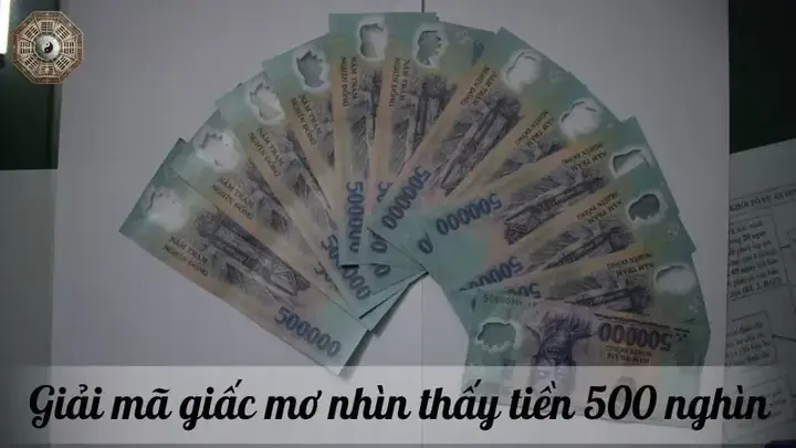Mơ Được Cho Tiền 500 Nghìn Đánh Đề Con Gì Mơ Được Cho Tiền 500 Nghìn Đánh Đề Con Gì