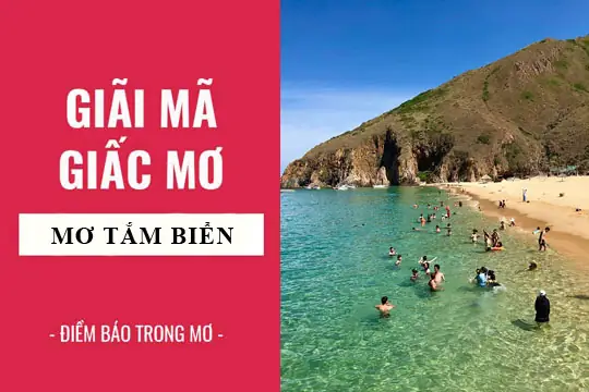 Mơ Thấy Đi Tắm Biển Đánh Số Gì Mơ Thấy Đi Tắm Biển Đánh Số Gì