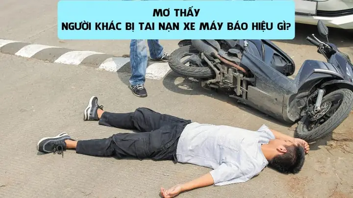 Mơ Thấy Người Khác Bị Tai Nạn Xe Ô To
