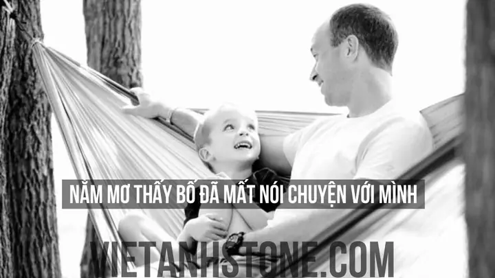 Mơ Thấy Ông Bà Đã Mất Còn Sống