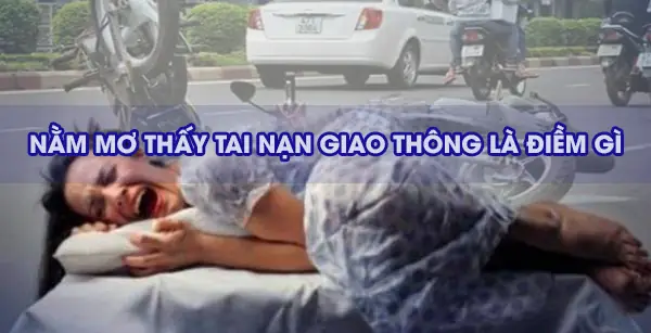 Mơ Thấy Tai Nạn Chết Người Có Máu