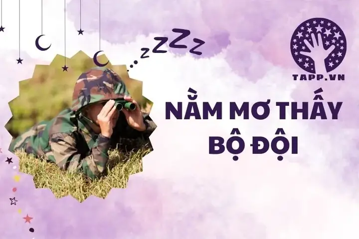 Nằm Mơ Thấy Bộ Đội Đánh Số Gì Nằm Mơ Thấy Bộ Đội Đánh Số Gì