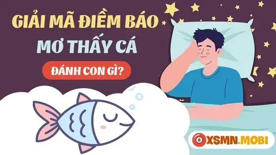 Nằm Mơ Thấy Cá Đen Đánh Số May