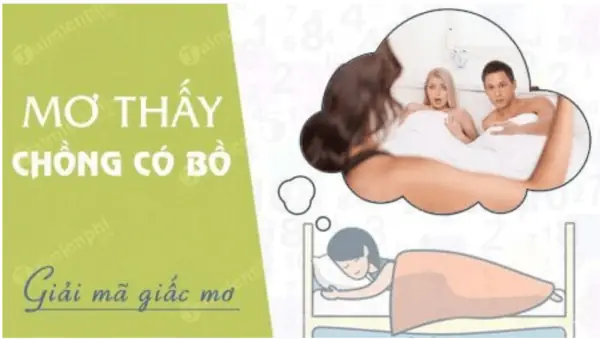 Nằm Mơ Thấy Chồng Ngoại Tình Với Người Yêu Cũ