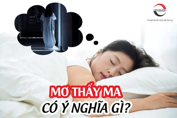 Nằm Mơ Thấy Ma Là Điềm Báo Gì