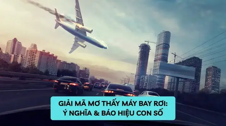 Nằm Mơ Thấy Máy Bay Đánh De Con Gì
