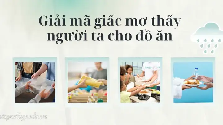 Nằm Mơ Thấy Người Ta Cho Đồ Ăn