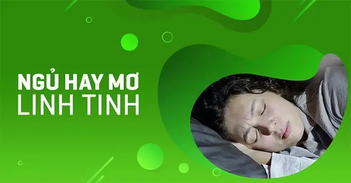 Ngủ Hay Mơ Linh Tinh Phải Làm Sao