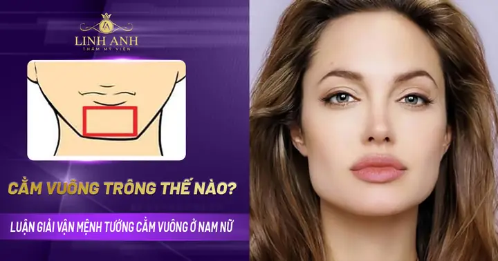Tướng Phụ Nữ Cằm Vuông