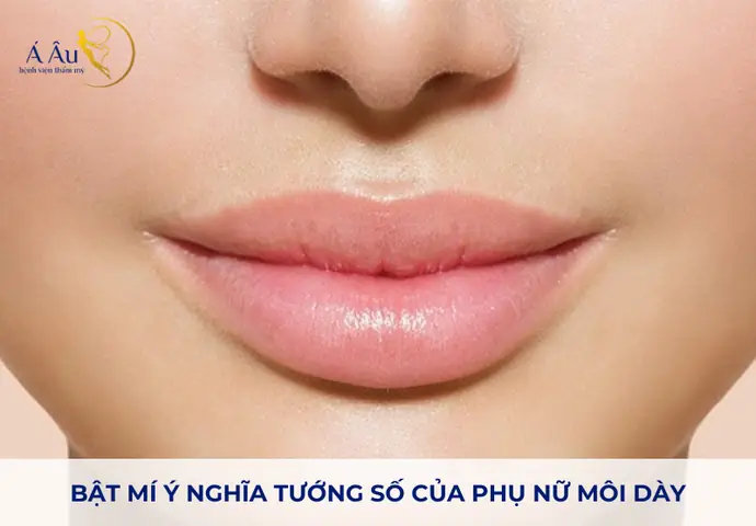 Tướng Phụ Nữ Miệng Rộng Môi Dày