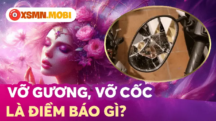 Vỡ Bình Điềm Báo Gì